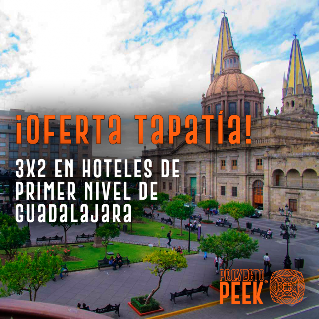 ¿Buscando hospedaje en Guadalajara? ¡Aprovecha esta oferta 3×2 en Hoteles de primer nivel!