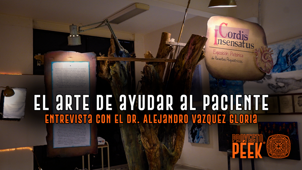 EL ARTE DE AYUDAR AL PACIENTE: ENTREVISTA CON EL DR. ALEJANDRO VAZQUEZ GLORIA