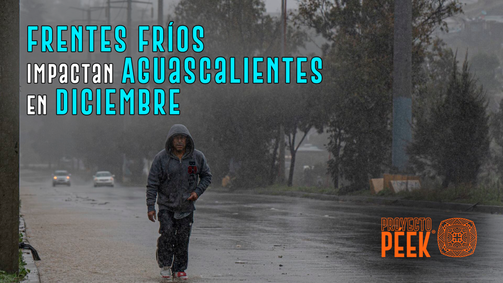 Frentes Fríos Impactan Aguascalientes en Diciembre de 2024 